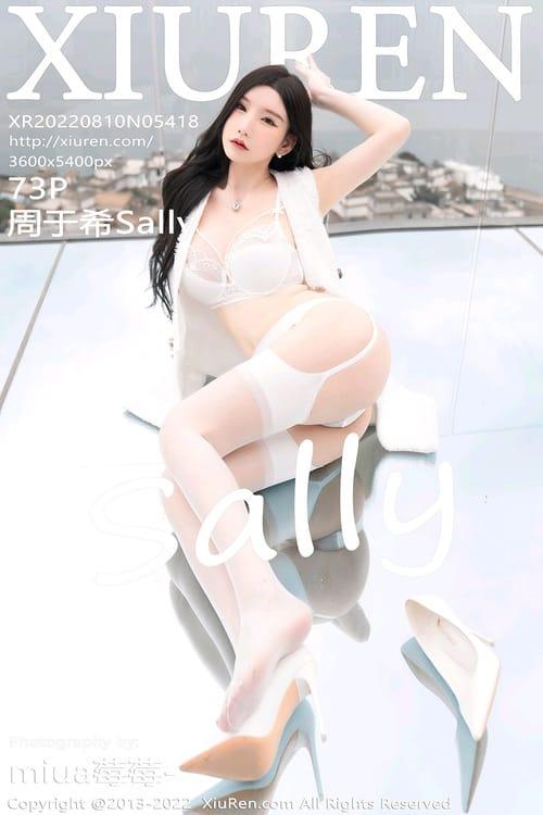 [XIUREN秀人网]2022.08.10 VOL.5418 周于希Sally[73+1P／556MB]